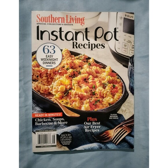 Southern Living Instant Pot Recipes 63 Easy Weeknight Dinners Magazine Cook Book - Picture 1 of 12